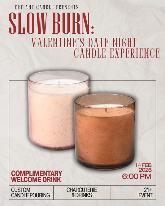 Slow Burn: A Valentine’s Date Night Candle Experience